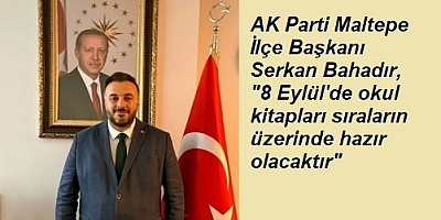 Başkan Bahadır, '8 Eylül'de okul kitapları sıraların üzerinde  hazır olacak'