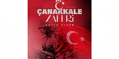 BAŞKAN BİNGÖL'ÜN 18 MART ÇANAKKALE ZAFERİ MESAJI
