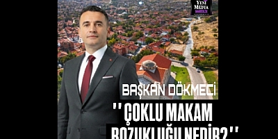Başkan Dökmeci “Çoklu Makam Bozukluğu Nedir?” 