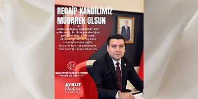 MHP Maltepe İlçe Başkanı Aykut Doğan'ın Regaib Kandili Mesajı