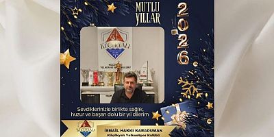 Küçükyalı YelkenSpor Kulübü Başkan Yardımcısı İsmail Hakkı Karaduman'dan Yeni Yıl Mesajı