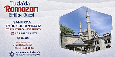 Tuzla Belediyesi’nden ramazana özel sahur gezisi