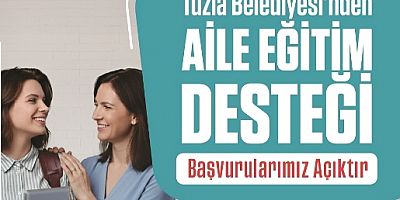 Tuzla’da Aile Eğitim Desteği başvuruları başladı