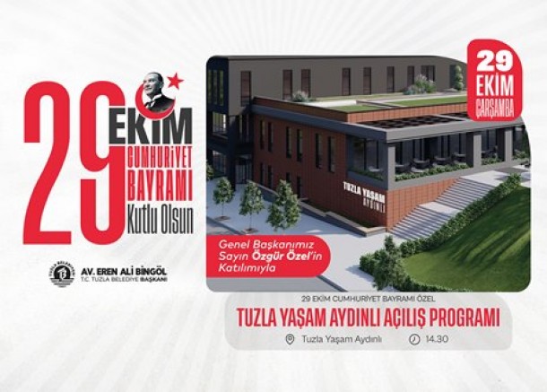 'Tuzla Yaşam Aydınlı' 29 Ekim’de Özgür Özel’in katılımıyla açılıyor